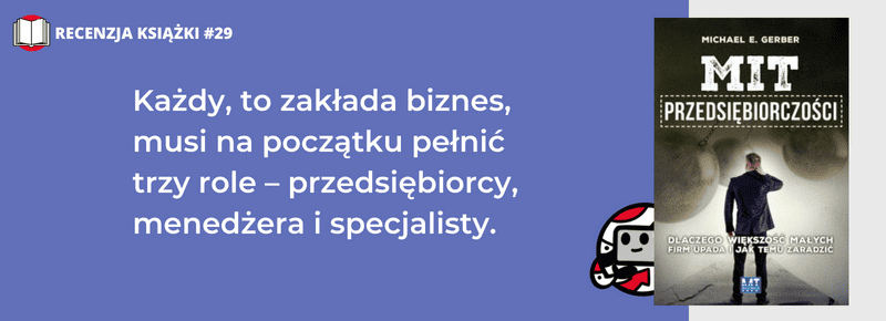 Mit przedsiębiorczości – Michael E. Gerber