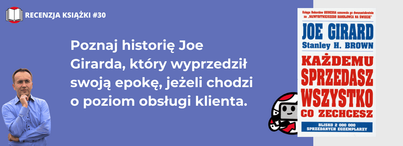 Każdemu sprzedasz wszystko, co zechcesz. Joe Girard, Stanley H. Brown